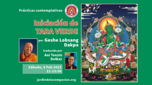 Iniciación de TARA VERDE - Geshe Lobsang Dakpa