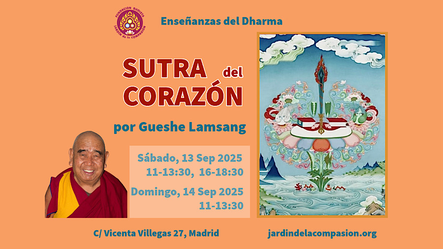 Sutra del Corazón. Gueshe Lamsang 2025
