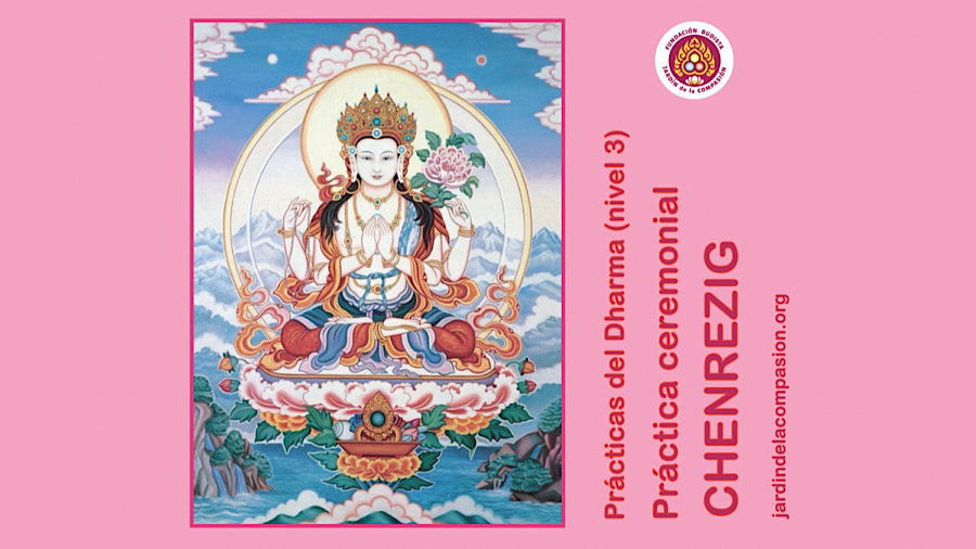 Chenrezig. Práctica ceremonial